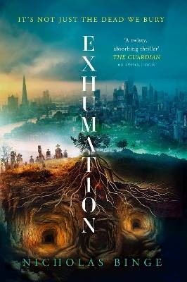 Exhumation nicholas binge - exhumation,,