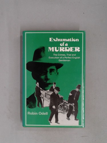 Exhumation murder robin - exhumation, of