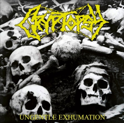 Cryptopsy ungentle exhumation - ungentle,